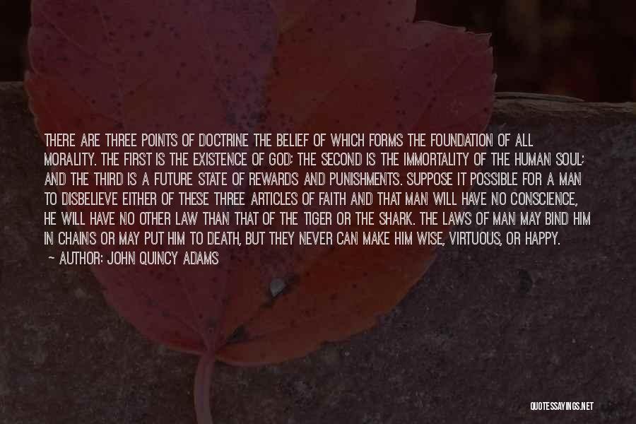 Law And Morality Quotes By John Quincy Adams