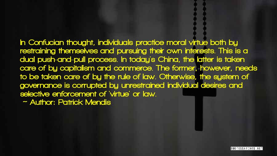 Law And Morality Quotes By Patrick Mendis