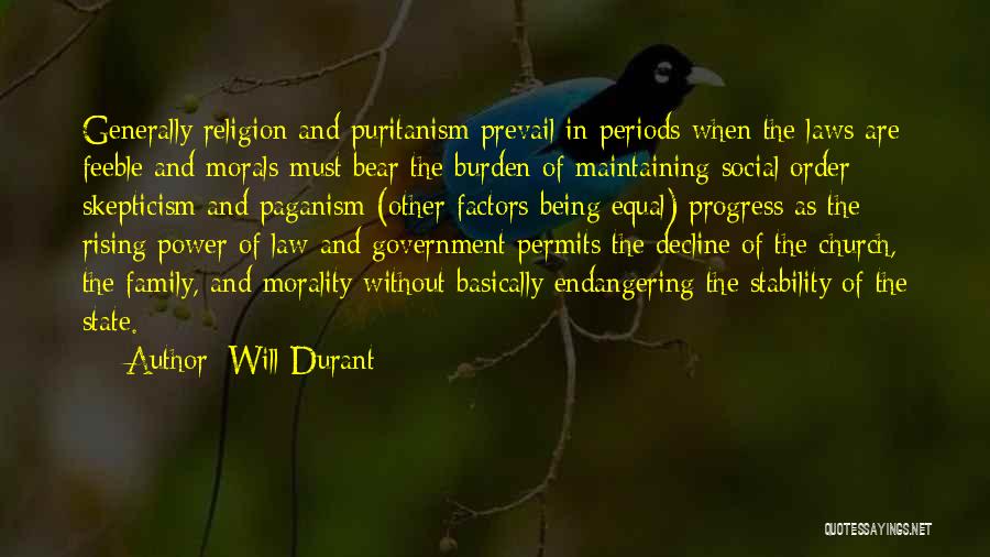 Law And Morality Quotes By Will Durant