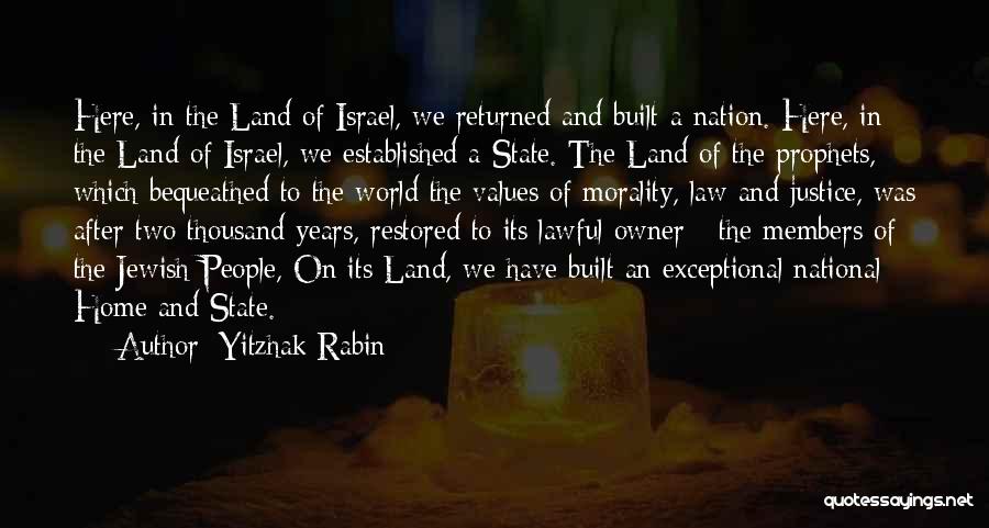 Law And Morality Quotes By Yitzhak Rabin