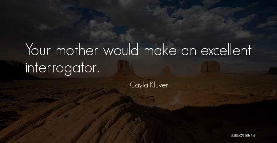 Law And Order Svu Quotes By Cayla Kluver