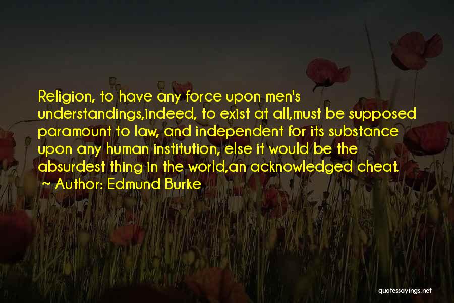 Law And Religion Quotes By Edmund Burke