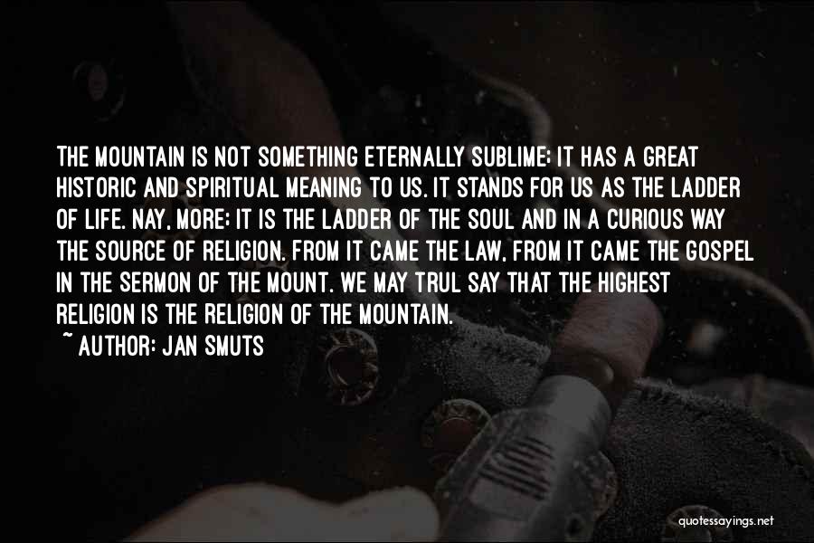 Law And Religion Quotes By Jan Smuts