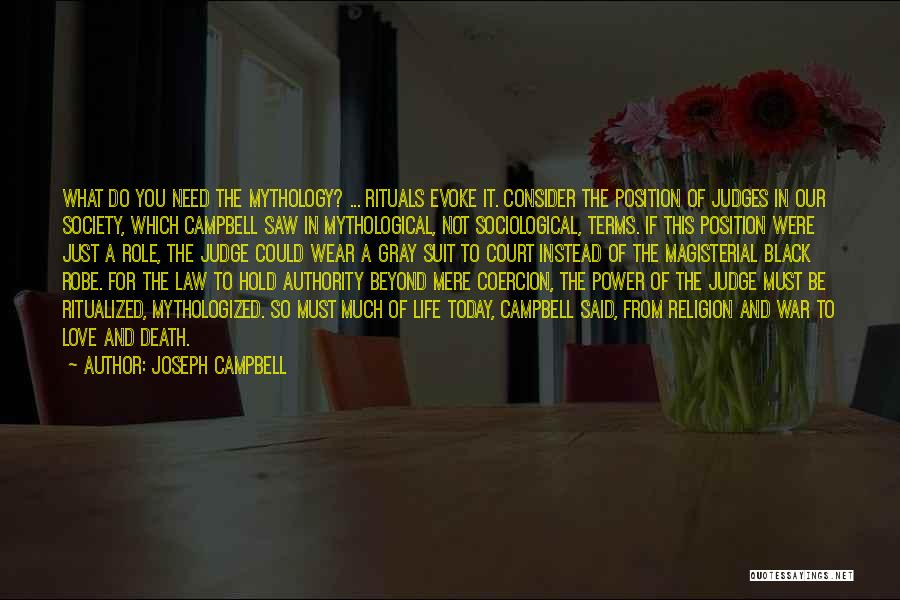 Law And Religion Quotes By Joseph Campbell