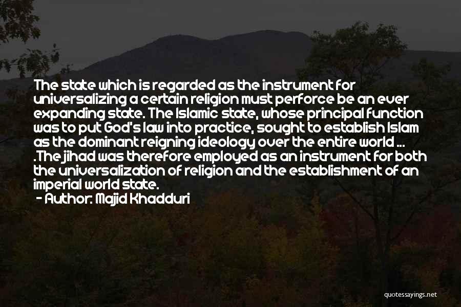 Law And Religion Quotes By Majid Khadduri
