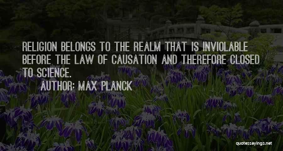 Law And Religion Quotes By Max Planck