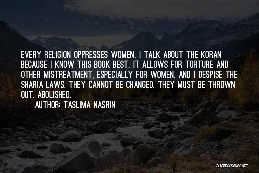 Law And Religion Quotes By Taslima Nasrin