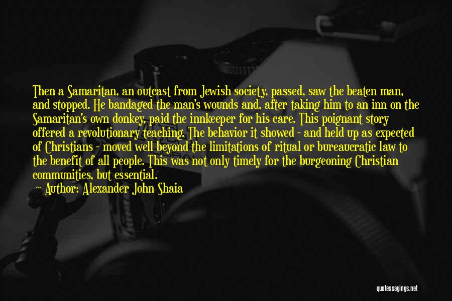 Law And Society Quotes By Alexander John Shaia