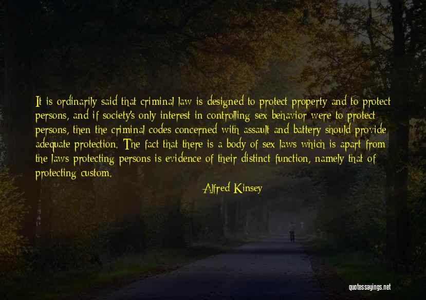 Law And Society Quotes By Alfred Kinsey