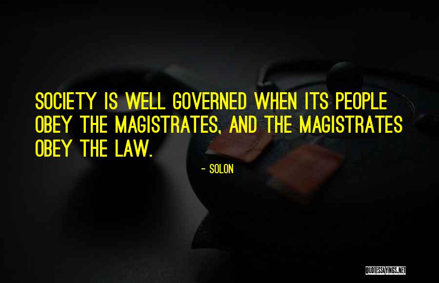 Law And Society Quotes By Solon