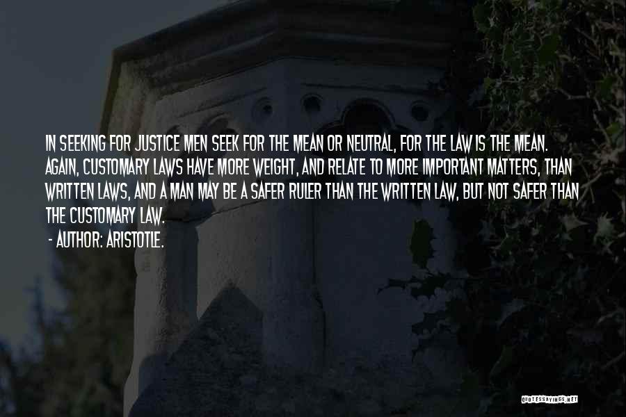 Law Aristotle Quotes By Aristotle.