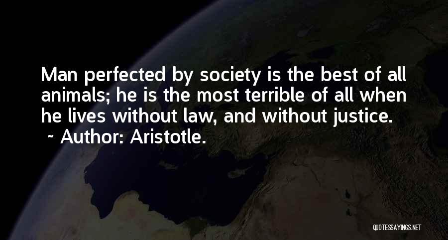 Law Aristotle Quotes By Aristotle.