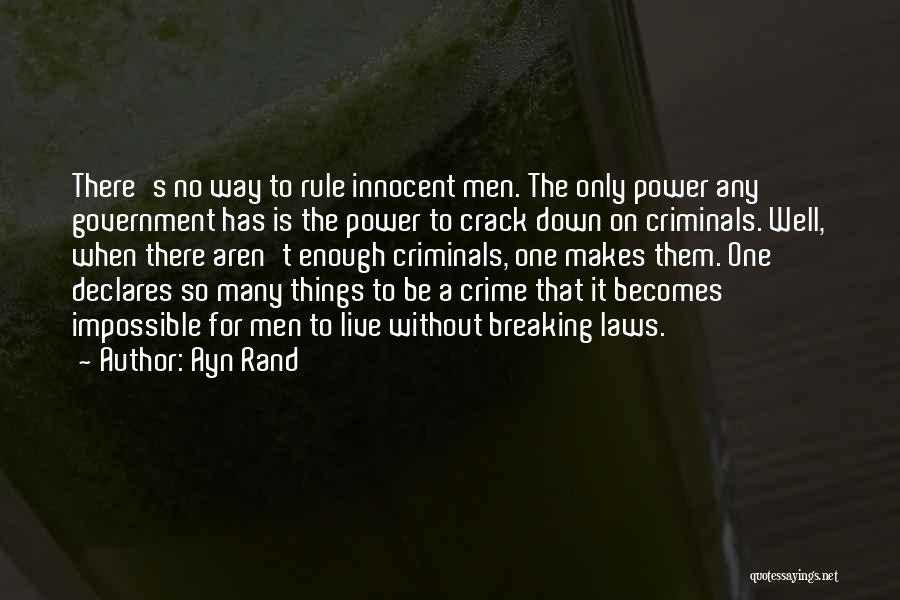 Law Breaking Quotes By Ayn Rand