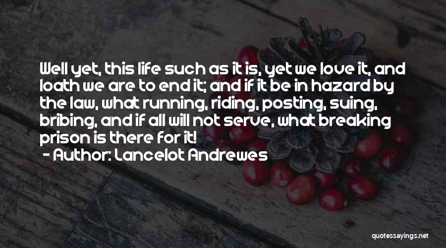 Law Breaking Quotes By Lancelot Andrewes