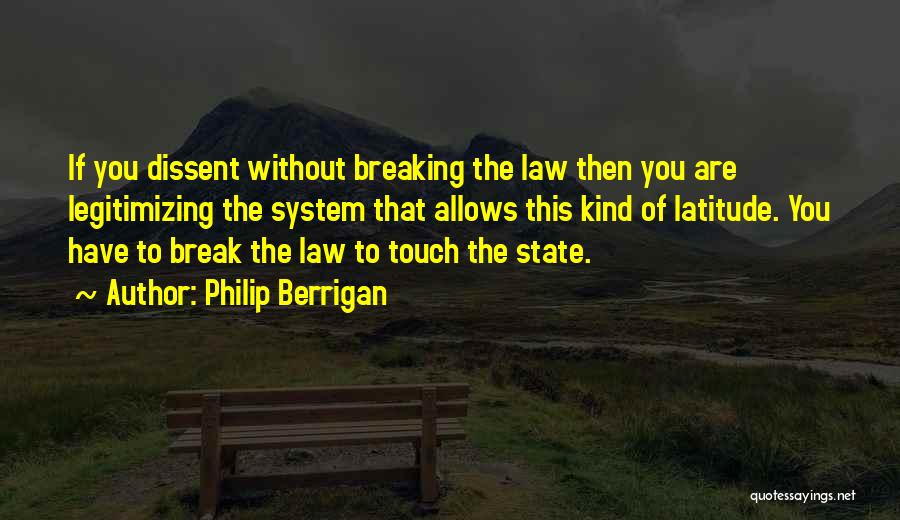 Law Breaking Quotes By Philip Berrigan