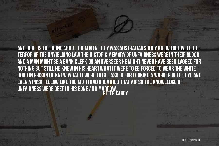 Law Clerk Quotes By Peter Carey