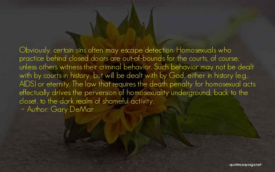 Law Courts Quotes By Gary DeMar