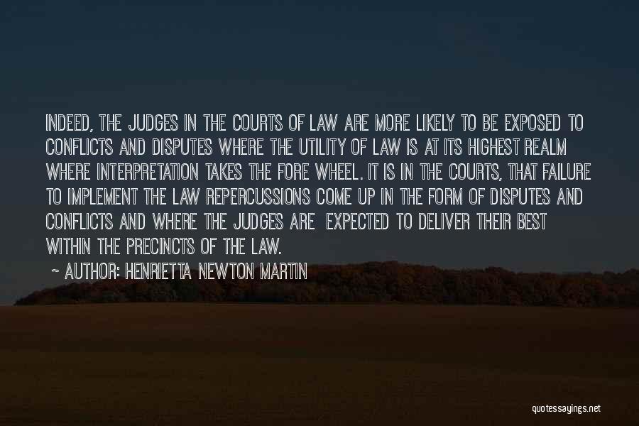 Law Courts Quotes By Henrietta Newton Martin