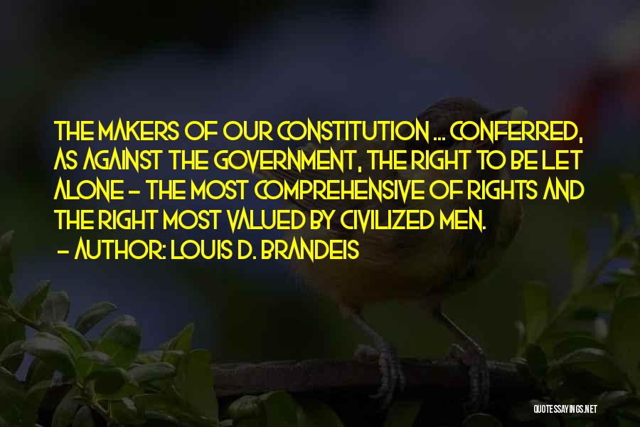 Law Courts Quotes By Louis D. Brandeis