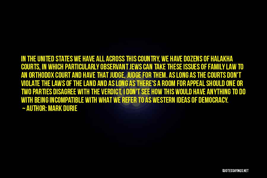 Law Courts Quotes By Mark Durie