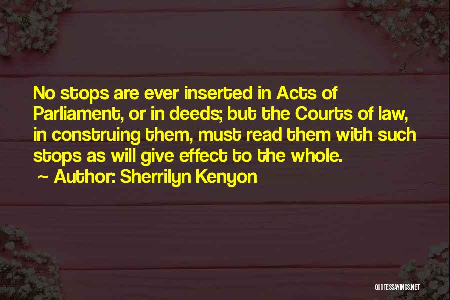 Law Courts Quotes By Sherrilyn Kenyon