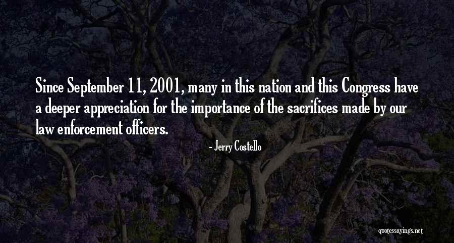 Law Enforcement Appreciation Quotes By Jerry Costello Law Enforcement Appreciation Quotes By Jerry Costello