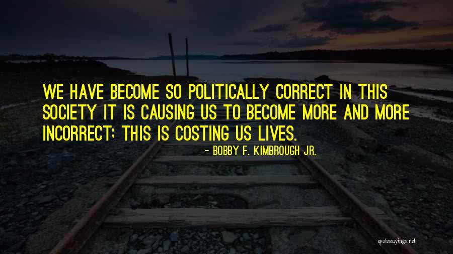 Law Enforcement Officers Quotes By Bobby F. Kimbrough Jr.