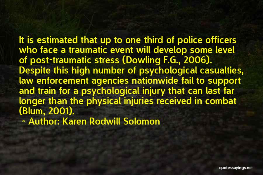 Law Enforcement Officers Quotes By Karen Rodwill Solomon