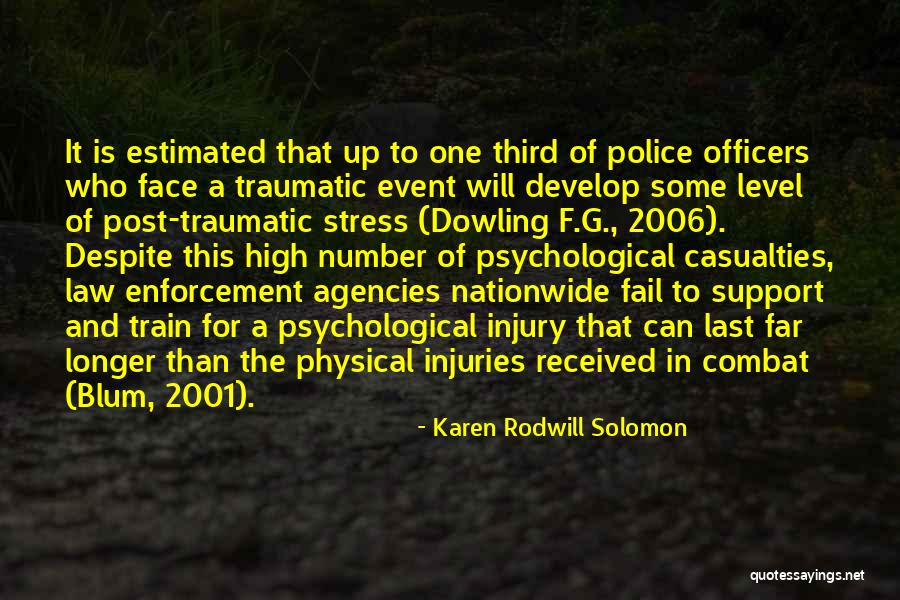 Law Enforcement Officers Quotes By Karen Rodwill Solomon