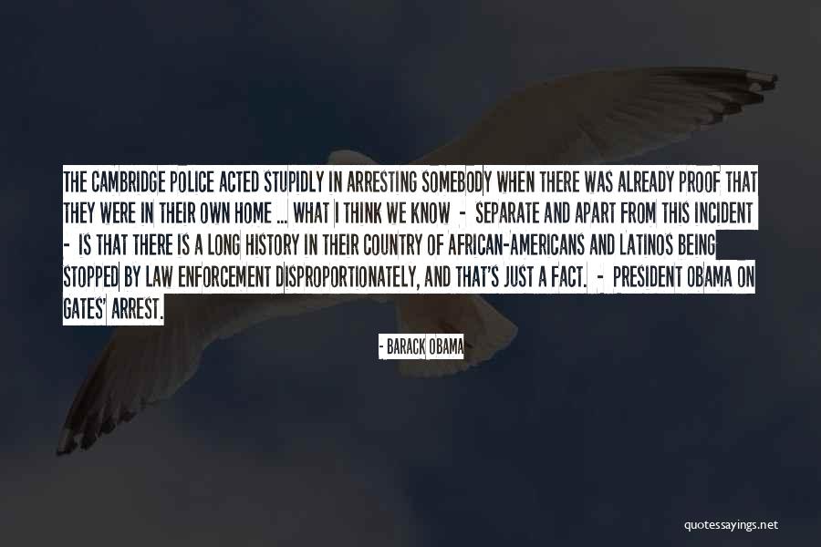 Law Enforcement Quotes By Barack Obama
