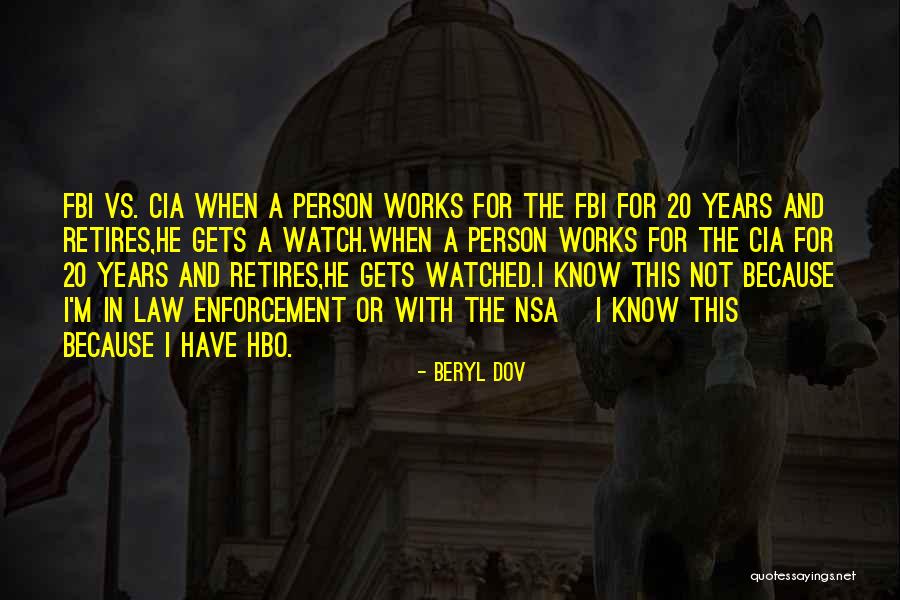 Law Enforcement Quotes By Beryl Dov