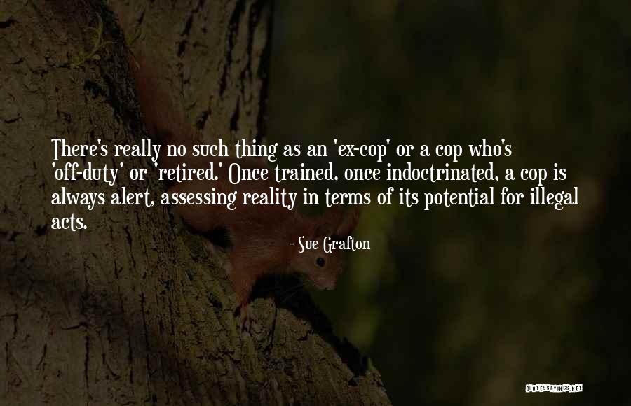 Law Enforcement Quotes By Sue Grafton
