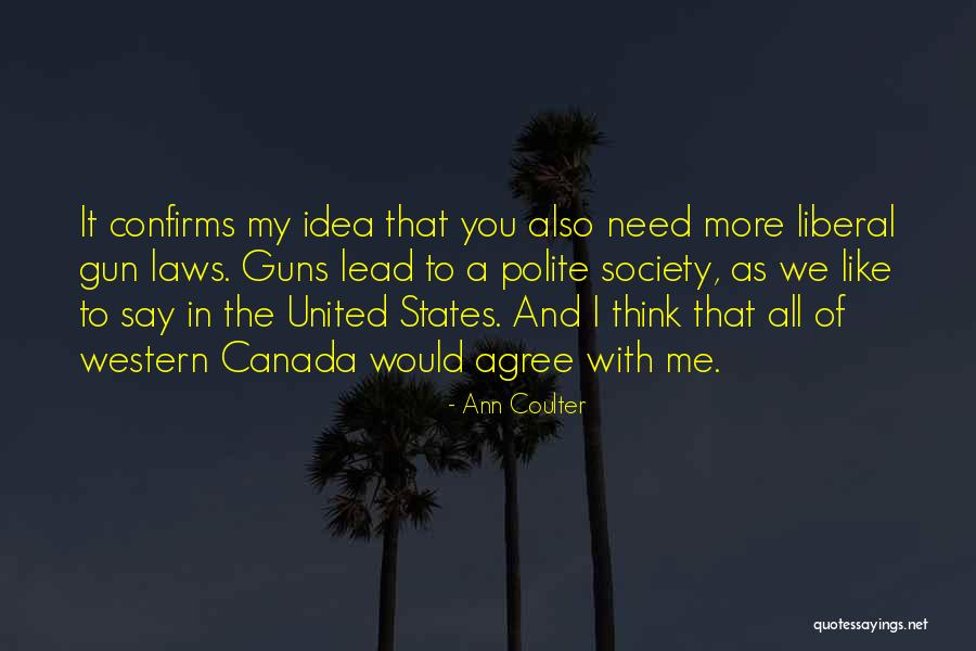 Law In Society Quotes By Ann Coulter Law In Society Quotes By Ann Coulter