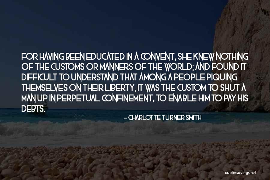 Law In Society Quotes By Charlotte Turner Smith Law In Society Quotes By Charlotte Turner Smith