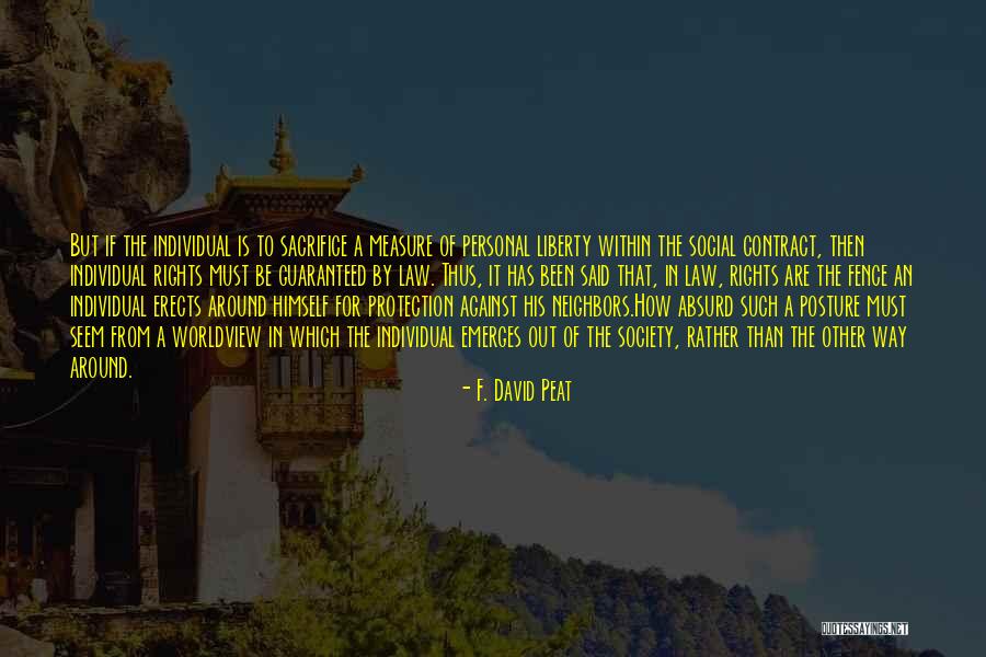 Law In Society Quotes By F. David Peat Law In Society Quotes By F. David Peat