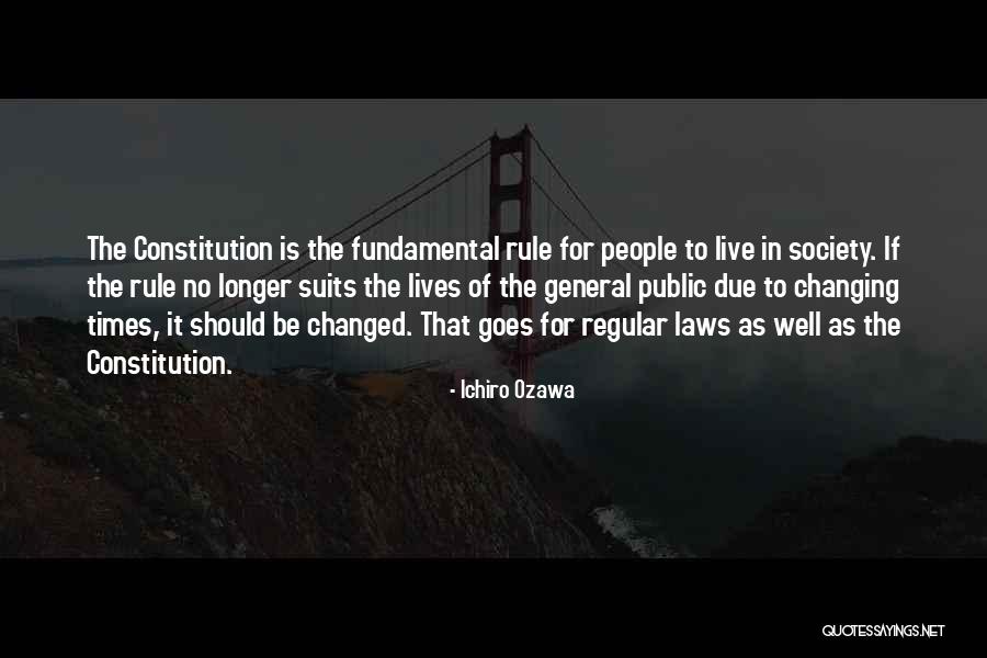 Law In Society Quotes By Ichiro Ozawa Law In Society Quotes By Ichiro Ozawa