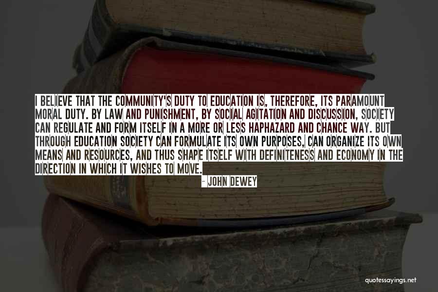 Law In Society Quotes By John Dewey Law In Society Quotes By John Dewey