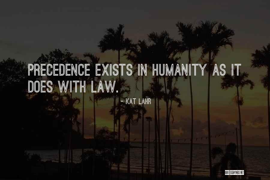 Law In Society Quotes By Kat Lahr Law In Society Quotes By Kat Lahr