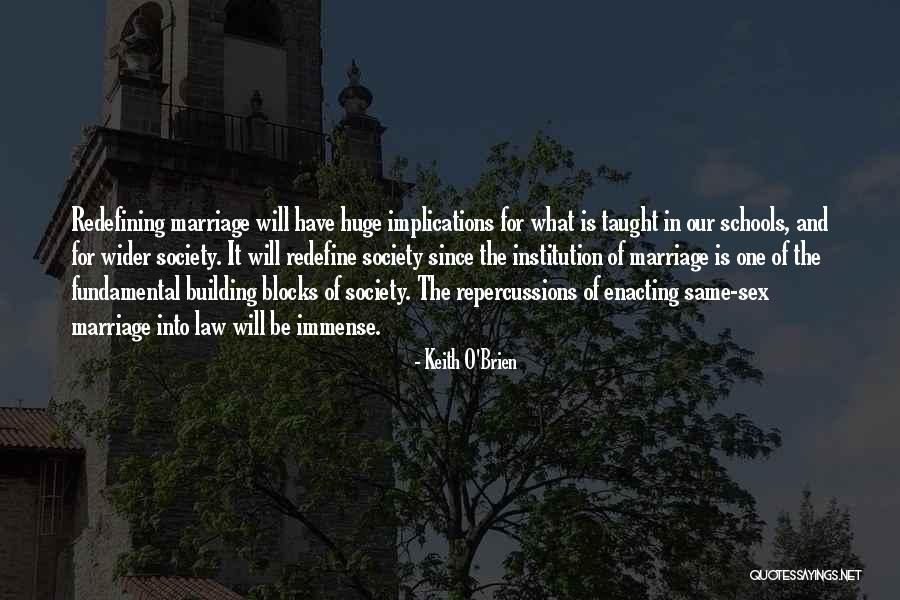 Law In Society Quotes By Keith O'Brien Law In Society Quotes By Keith O'Brien