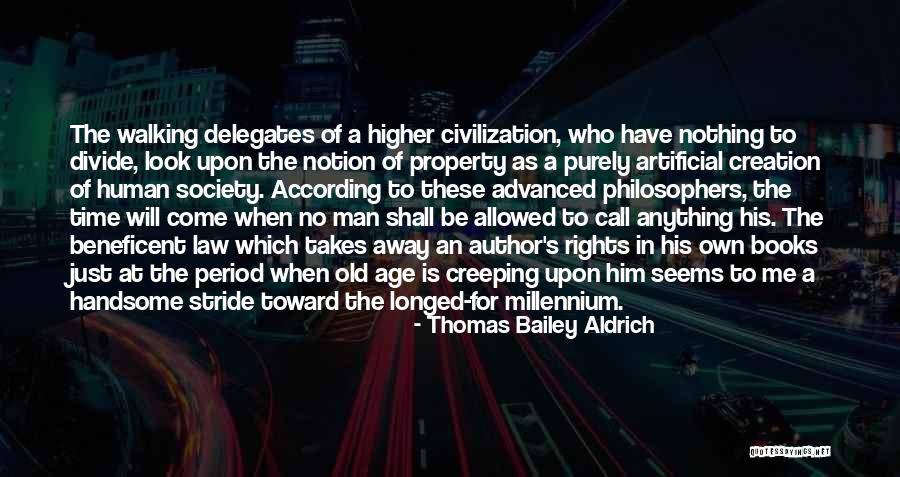 Law In Society Quotes By Thomas Bailey Aldrich Law In Society Quotes By Thomas Bailey Aldrich