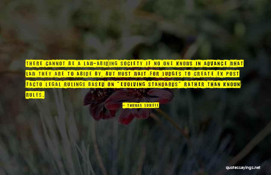 Law In Society Quotes By Thomas Sowell Law In Society Quotes By Thomas Sowell