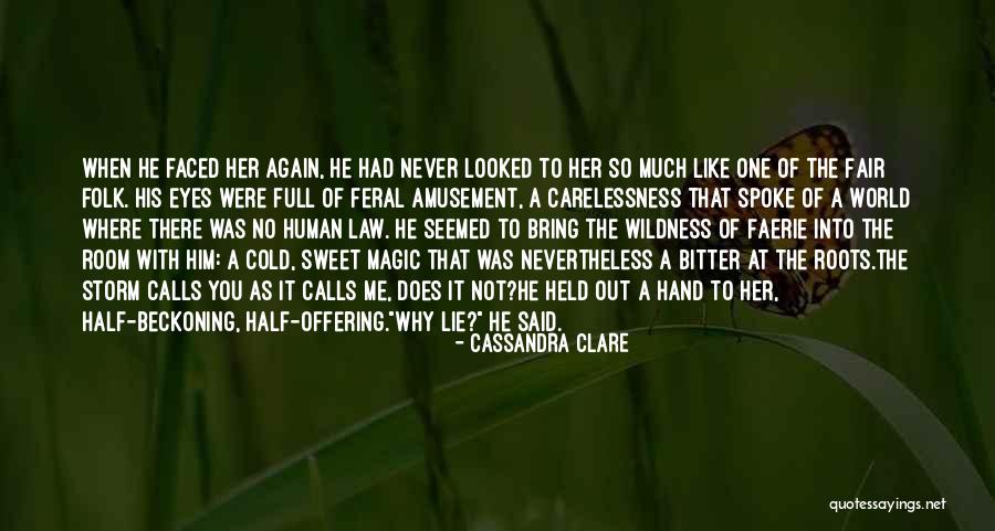 Law Is Not Fair Quotes By Cassandra Clare