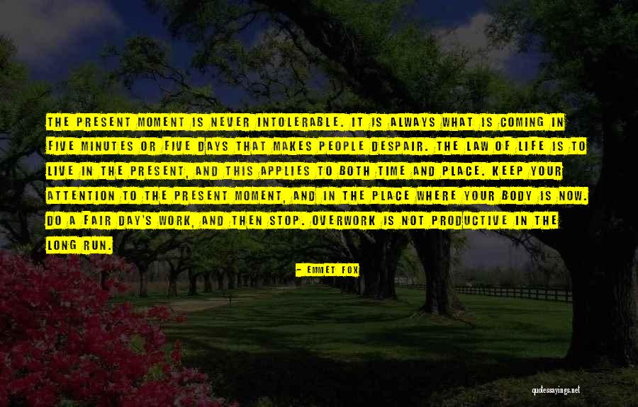 Law Is Not Fair Quotes By Emmet Fox Law Is Not Fair Quotes By Emmet Fox