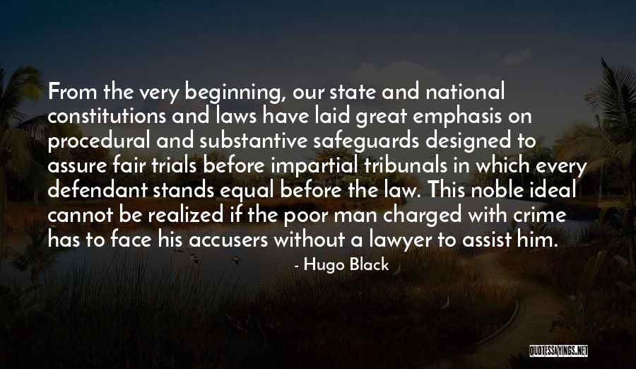 Law Is Not Fair Quotes By Hugo Black