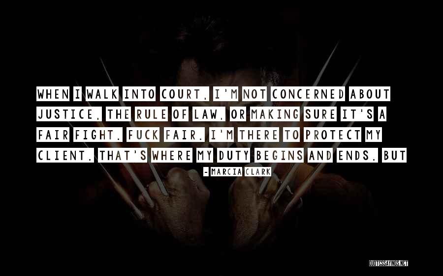 Law Is Not Fair Quotes By Marcia Clark Law Is Not Fair Quotes By Marcia Clark