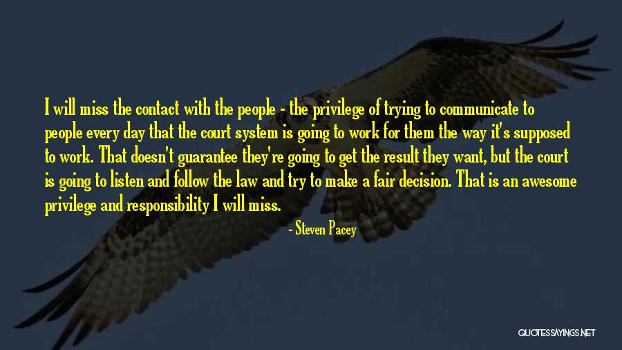 Law Is Not Fair Quotes By Steven Pacey Law Is Not Fair Quotes By Steven Pacey