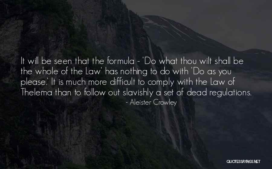 Law Is Quotes By Aleister Crowley