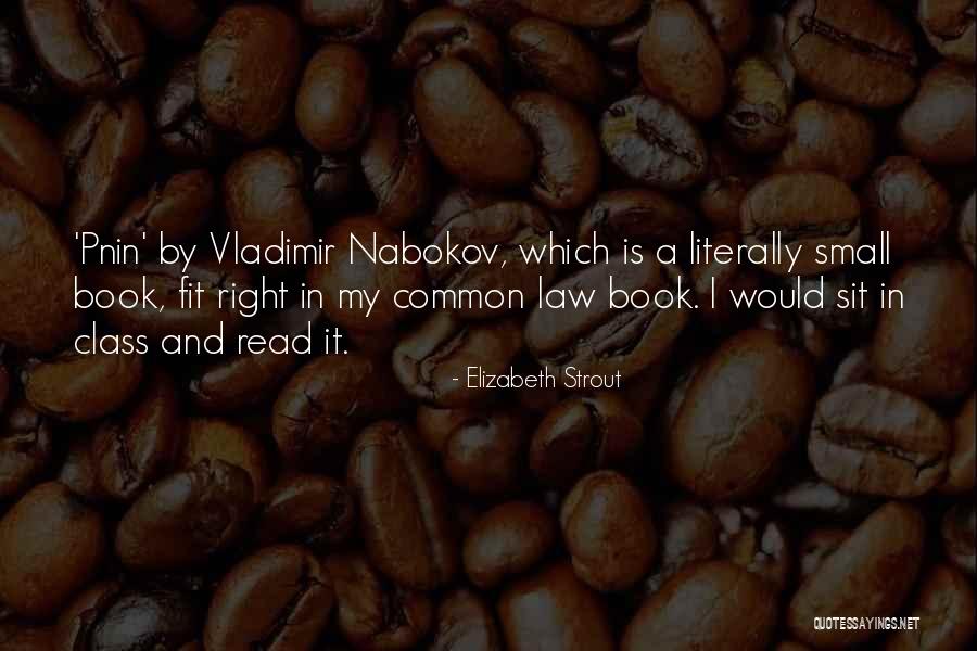 Law Is Quotes By Elizabeth Strout