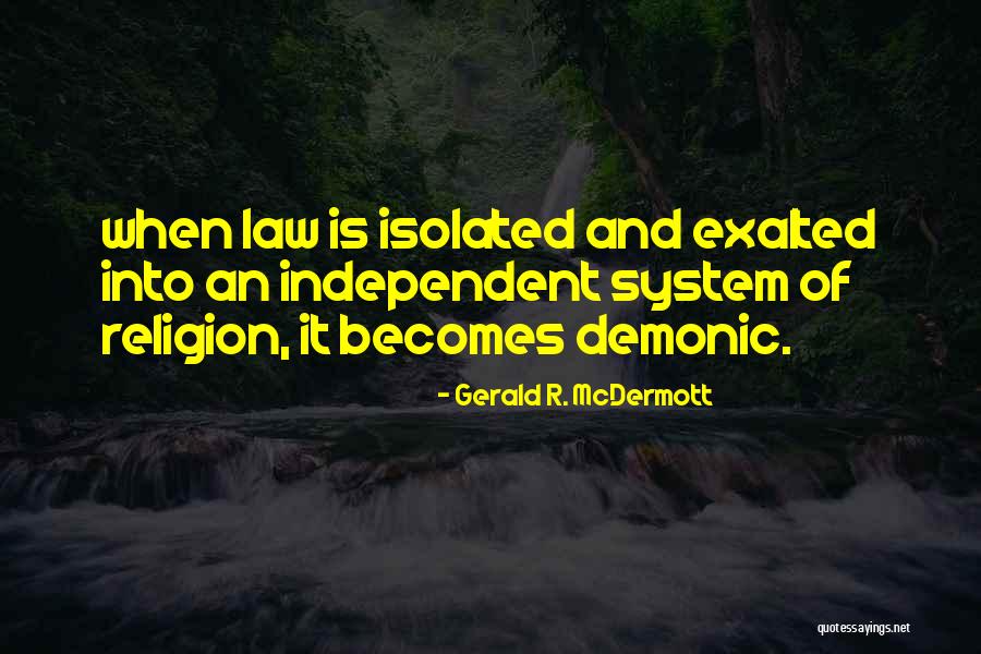 Law Is Quotes By Gerald R. McDermott