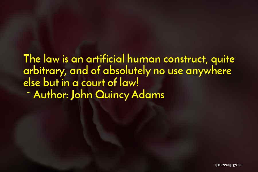 Law Is Quotes By John Quincy Adams